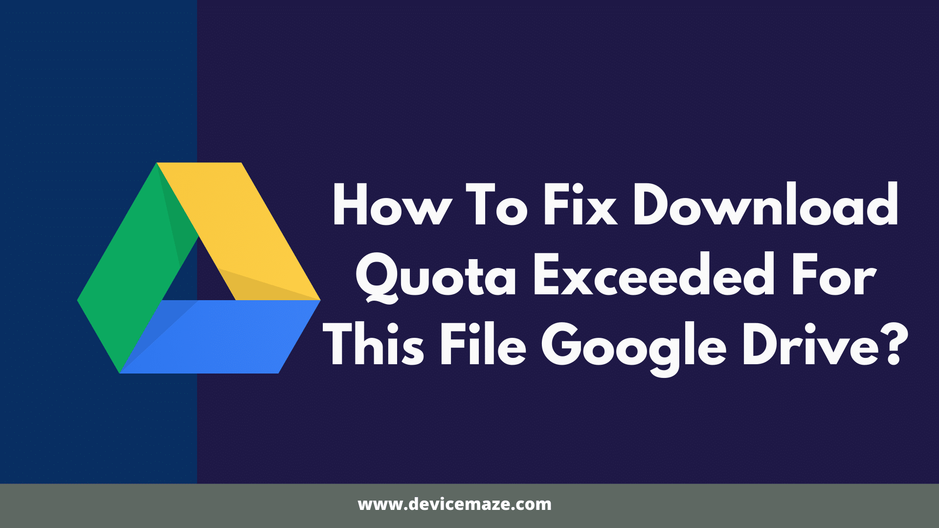 Download Quota Exceeded For This File Google Drive