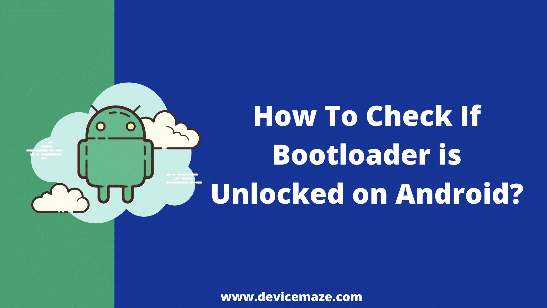How To Check If Bootloader is Unlocked