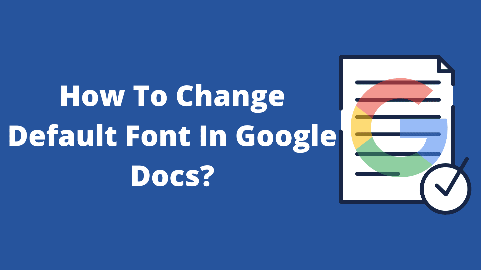 how to change default font in google docs