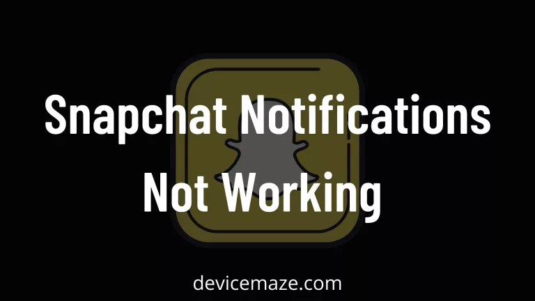 Snapchat Notifications Not Working